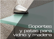 Soportes y patas para vidrio y madera